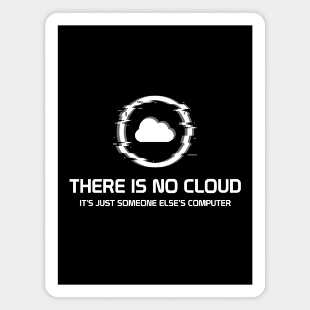 There is no cloud Magnet by YiannisTees